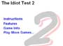 The Idiot Test 2